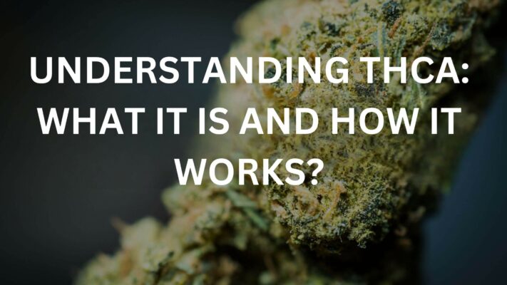 Understanding Thca: What It Is And How It Works? 10 What Is Thca